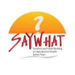 Students and Youth Working on Reproductive Health Action Team (SAYWHAT)